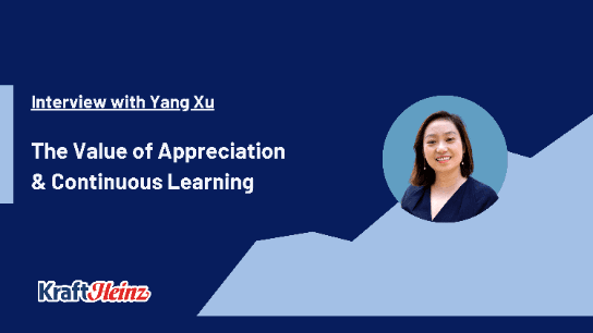 The Value of Appreciation and Continuous Learning: Yang Xu